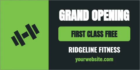 Banner template, grand opening, gym, lime, reading "GRAND OPENING", "FIRST CLASS FREE" and "RIDGELINE FITNESS", in lime and charcoal
