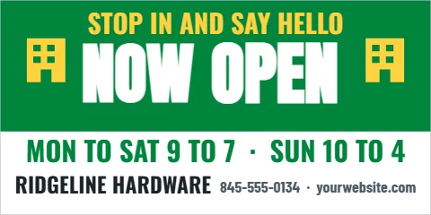 Banner template, now open, stop in, reading "NOW", "OPEN" and "MON TO SAT 9 TO 7 · SUN 10 TO 4", in green and white