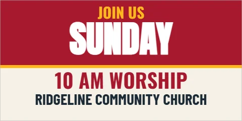 Banner template, join us Sunday, reading "SUNDAY", "10 AM WORSHIP" and "RIDGELINE COMMUNITY CHURCH", in maroon and cream