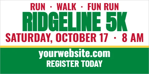 Banner template, run the 5K, reading "RIDGELINE 5K", "yourwebsite.com" and "REGISTER TODAY", in green and white