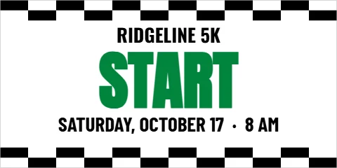 Banner template, 5K start, reading "RIDGELINE 5K", "START" and "SATURDAY, OCTOBER 17 · 8 AM", in white