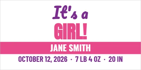 Banner template, it's a girl, reading "It's a", "GIRL!" and "JANE SMITH", in pink and white