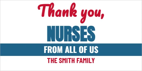 Banner template, thank you, nurses, reading "Thank you,", "NURSES" and "FROM ALL OF US", in steel blue and white