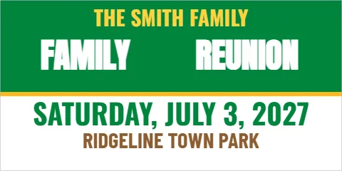 Banner template, family reunion, reading "FAMILY", "REUNION" and "SATURDAY, JULY 3, 2027", in green and white