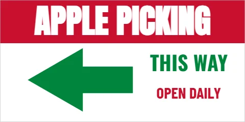 Banner template, apple picking, this way, reading "APPLE PICKING", "THIS WAY" and "OPEN DAILY", in red and white