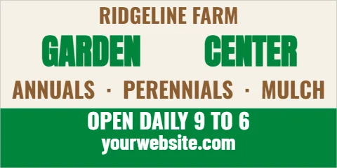 Banner template, garden center, reading "GARDEN", "CENTER" and "OPEN DAILY 9 TO 6", in green and cream