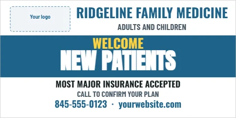 Banner template, new patients welcome, family medicine, reading "RIDGELINE FAMILY MEDICINE", "WELCOME" and "NEW PATIENTS", in steel blue and white, with a space for your logo