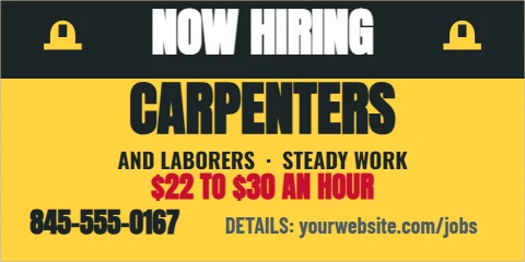 Banner template, construction carpenters, reading "NOW HIRING", "CARPENTERS" and "$22 TO $30 AN HOUR", in charcoal and yellow