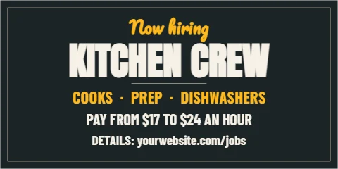 Banner template, kitchen crew, chalkboard, reading "Now hiring", "KITCHEN CREW" and "PAY FROM $17 TO $24 AN HOUR", in charcoal
