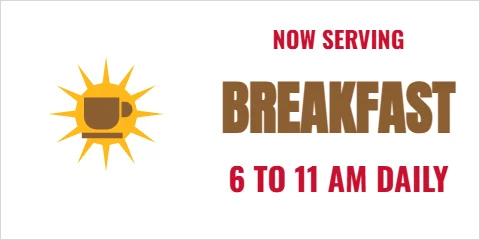 Banner template, now serving breakfast, reading "NOW SERVING", "BREAKFAST" and "6 TO 11 AM DAILY", in white