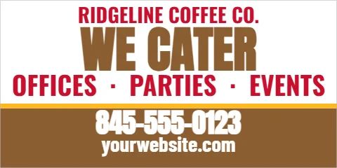 Banner template, we cater, reading "WE CATER", "OFFICES · PARTIES · EVENTS" and "845-555-0123", in brown and white