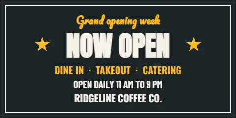 Banner template, now open, chalkboard, reading "Grand opening week", "NOW OPEN" and "OPEN DAILY 11 AM TO 9 PM", in charcoal