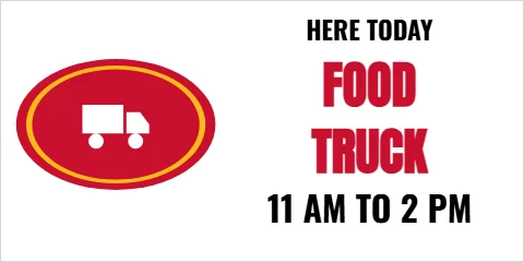 Banner template, food truck here today, reading "FOOD", "TRUCK" and "11 AM TO 2 PM", in red and white