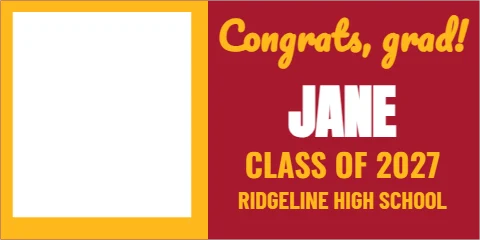 Banner template, congrats grad, photo banner, reading "Congrats, grad!", "JANE" and "CLASS OF 2027", in gold and maroon, with a space for your logo