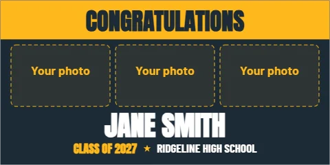 Banner template, graduate banner, three photos, reading "CONGRATULATIONS", "JANE SMITH" and "CLASS OF 2027", in gold and navy, with a space for your logo