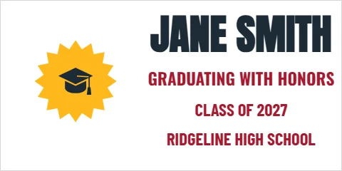 Banner template, graduate with honors, reading "JANE SMITH", "CLASS OF 2027" and "RIDGELINE HIGH SCHOOL", in white