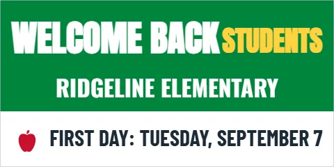 Banner template, welcome back, reading "WELCOME BACK", "STUDENTS" and "RIDGELINE ELEMENTARY", in green and white