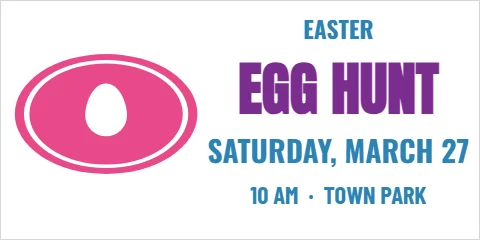 Banner template, easter egg hunt, reading "EGG HUNT", "SATURDAY, MARCH 27" and "10 AM · TOWN PARK", in pink and white