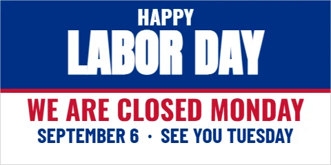 Banner template, labor Day, closed, reading "HAPPY", "LABOR DAY" and "WE ARE CLOSED MONDAY", in blue and white
