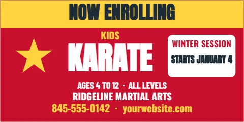 Banner template, kids martial arts, now enrolling, reading "NOW ENROLLING", "KARATE" and "845-555-0142 · yourwebsite.com", in yellow and red