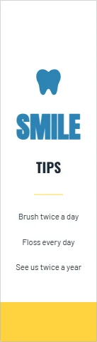 Bookmark template, smile tips from your dentist, reading "SMILE", "TIPS" and "Floss every day", in white