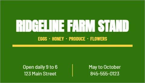 Business card template, farm stand, green, reading "RIDGELINE FARM STAND", "EGGS · HONEY · PRODUCE · FLOWERS" and "Open daily 9 to 6", in green