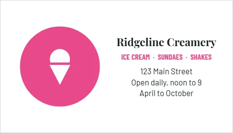 Business card template, ice cream stand, reading "Ridgeline Creamery", "123 Main Street" and "Open daily, noon to 9", in pink and white