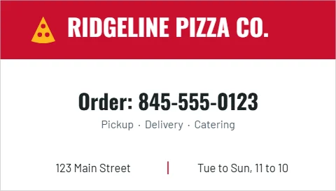 Business card template, pizzeria, reading "RIDGELINE PIZZA CO.", "Order: 845-555-0123" and "123 Main Street", in red and white