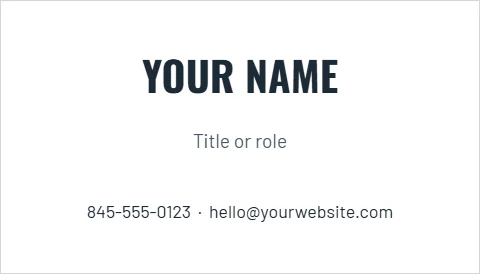 Business card template, centered, reading "YOUR NAME", "Title or role" and "845-555-0123 ·…", in white