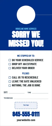 Door hanger template, sorry we missed you, service notice, reading "SORRY WE", "MISSED YOU!" and "845-555-0111", in blue and white, with a space for your logo