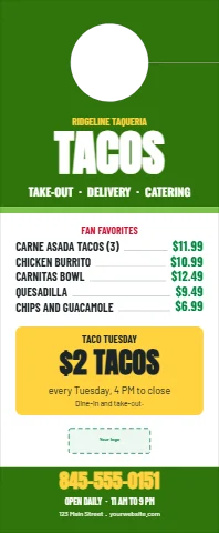Door hanger template, taqueria take-out menu, reading "TACOS", "$2 TACOS" and "845-555-0151", in green and white, with a space for your logo