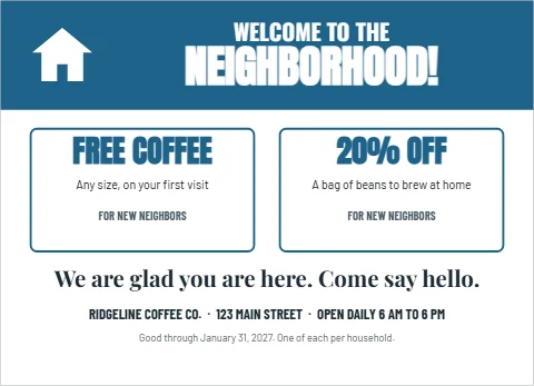 EDDM postcard template, welcome to the neighborhood, reading "NEIGHBORHOOD!", "FREE COFFEE" and "20% OFF", in steel blue and white