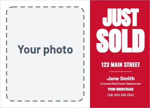 EDDM postcard template, just sold, photo and panel, reading "JUST", "SOLD" and "123 MAIN STREET", in red and white, with a space for your logo