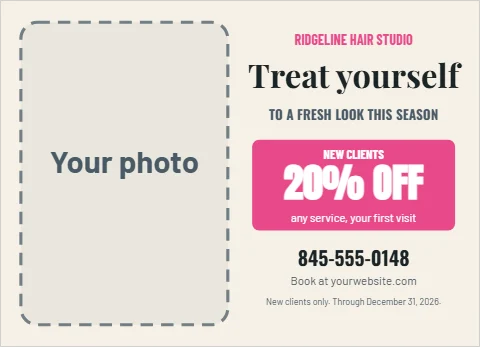 EDDM postcard template, salon, new client offer, reading "Treat yourself", "20% OFF" and "845-555-0148", in cream, with a space for your logo