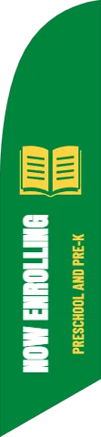 Flag template, now enrolling, reading "NOW ENROLLING" and "PRESCHOOL AND PRE-K", in green