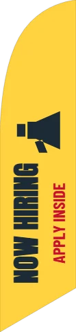 Flag template, now hiring, reading "NOW HIRING" and "APPLY INSIDE", in yellow