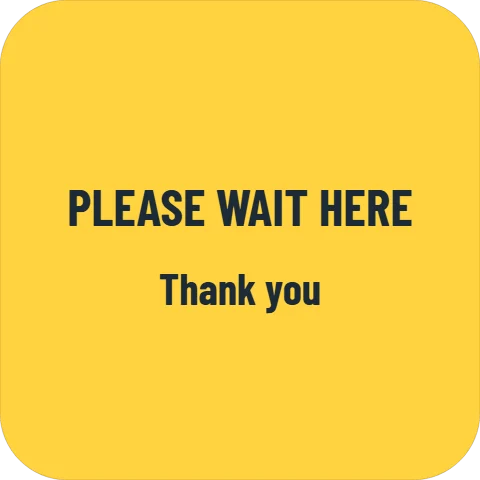 Floor graphic template, keep your distance, reading "PLEASE WAIT HERE" and "Thank you", in yellow