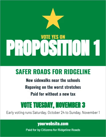 Flyer template, vote yes on a proposition, reading "PROPOSITION 1", "SAFER ROADS FOR RIDGELINE" and "VOTE TUESDAY, NOVEMBER 3", in green and white
