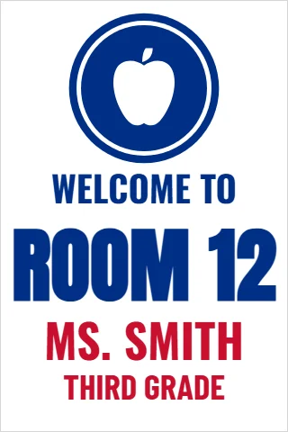 Foam board sign template, classroom door, reading "WELCOME TO", "ROOM 12" and "MS. SMITH", in blue and white