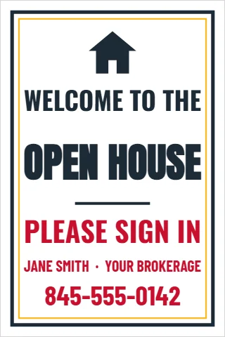Foam board sign template, open house, please sign in, reading "WELCOME TO THE", "OPEN HOUSE" and "845-555-0142", in white