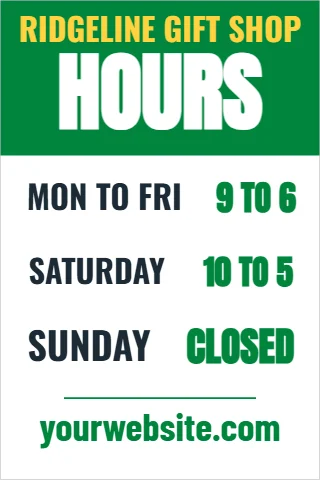 Foam board sign template, window hours, reading "HOURS", "SUNDAY" and "yourwebsite.com", in green and white
