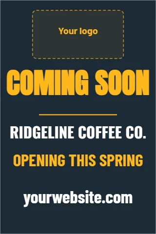 Foam board sign template, coming soon, reading "COMING SOON", "OPENING THIS SPRING" and "yourwebsite.com", in navy, with a space for your logo