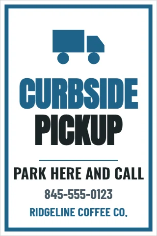 Foam board sign template, curbside pickup, reading "CURBSIDE", "PICKUP" and "845-555-0123", in white