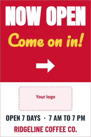 Foam board sign template, now open, reading "NOW OPEN", "Come on in!" and "RIDGELINE COFFEE CO.", in white and red, with a space for your logo