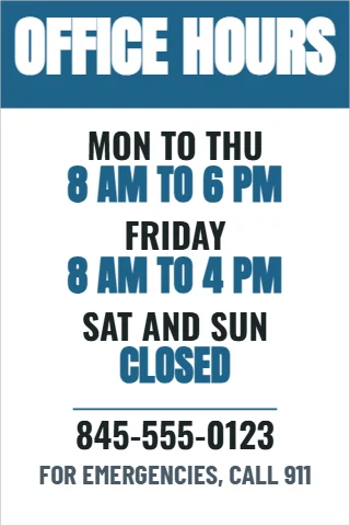 Foam board sign template, office hours, reading "OFFICE HOURS", "8 AM TO 6 PM" and "8 AM TO 4 PM", in steel blue and white