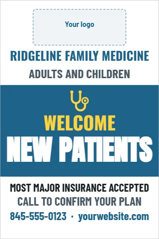 Foam board sign template, new patients welcome, family medicine, reading "ADULTS AND CHILDREN", "WELCOME" and "NEW PATIENTS", in steel blue and white, with a space for your logo