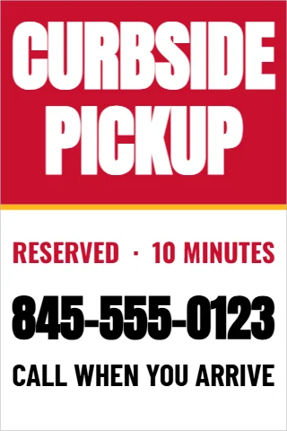 Foam board sign template, curbside pickup, reading "CURBSIDE", "PICKUP" and "845-555-0123", in red and white