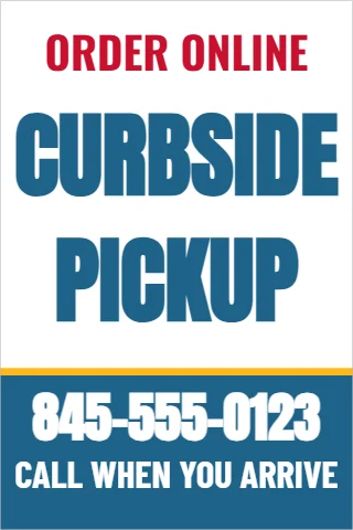 Foam board sign template, curbside pickup, order online, reading "CURBSIDE", "PICKUP" and "845-555-0123", in steel blue and white