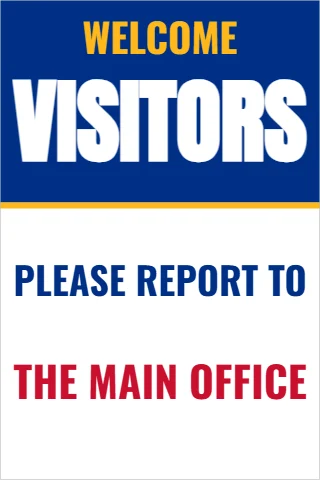 Foam board sign template, visitors report to the office, reading "WELCOME", "VISITORS" and "THE MAIN OFFICE", in blue and white