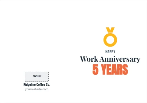 Greeting card template, happy work anniversary, reading "Work Anniversary", "5 YEARS" and "Ridgeline Coffee Co.", in white, with a space for your logo